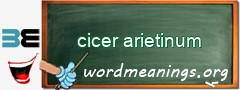 WordMeaning blackboard for cicer arietinum